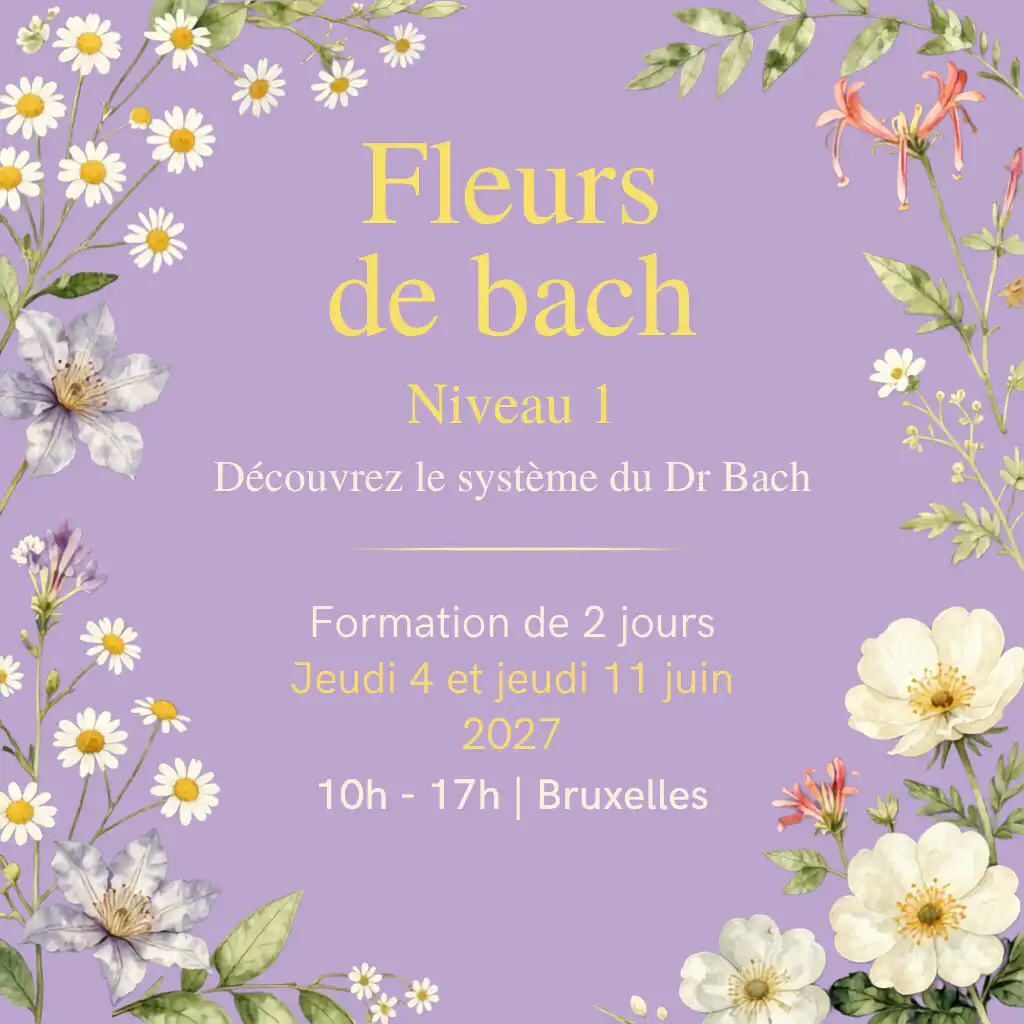 Niveau 1 : Initiation aux fleurs de Bach